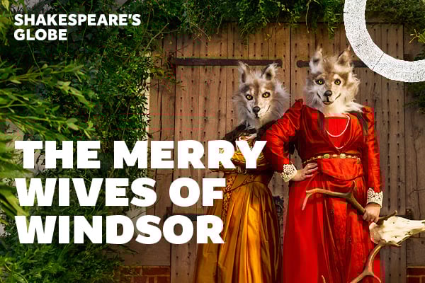 The Merry Wives of Windsor breaks